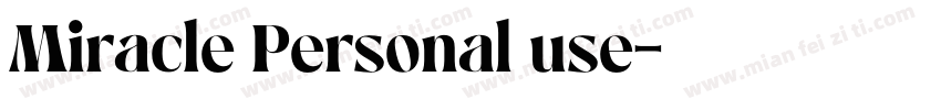 Miracle Personal use字体转换